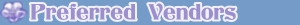 Preferred Vendors