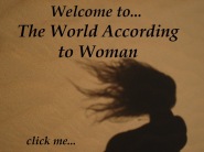 The World According to Woman