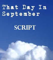 That Day In September script