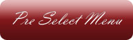 Pre-Select Menu
