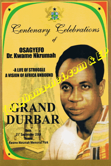 Osagyefo Dr. Kwame Nkrumah Centenary Celebebrations Grand Durbar