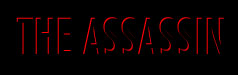 The Assassin