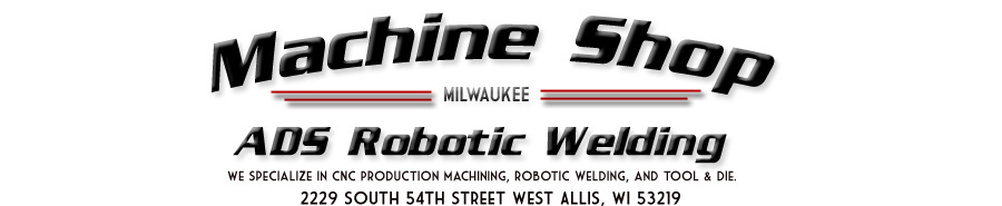 Machine Shop ADS Robotic Welding