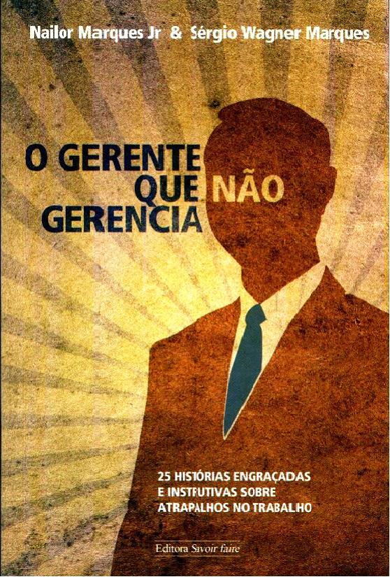O Gerente que não gerencia